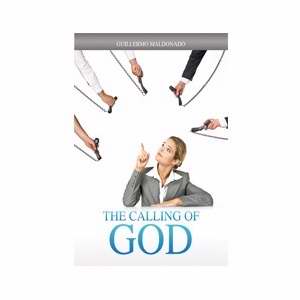 The Calling Of God Study Manual PB - Guillermo Maldonado